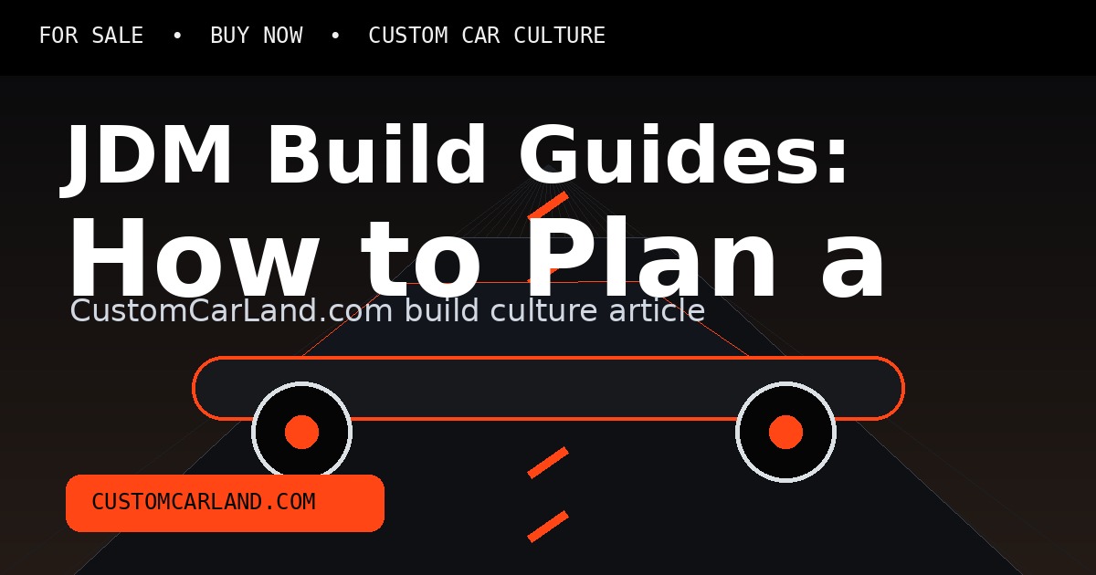 JDM Build Guides: How to Plan a Clean Street Car branded custom car artwork